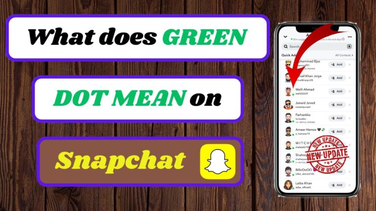 Green Dot on Snapchat Mean